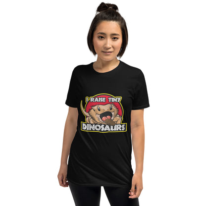I Raise Tiny Dinosaurs Unisex T-Shirt