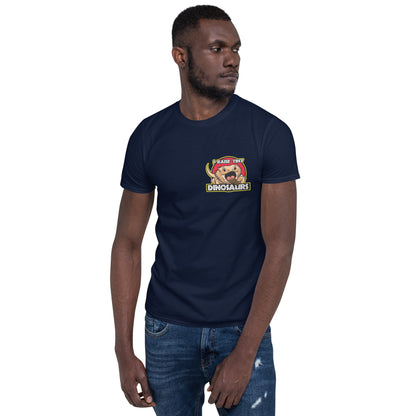 I Raise Tiny Dinosaurs Unisex T-Shirt w/ Small Design