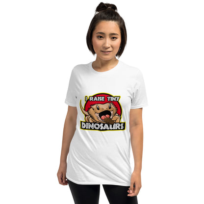 I Raise Tiny Dinosaurs Unisex T-Shirt