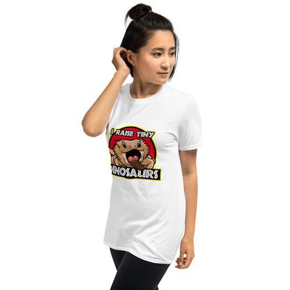 I Raise Tiny Dinosaurs Unisex T-Shirt